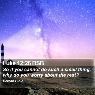 Luke 12:26 BSB Bible Verse Image