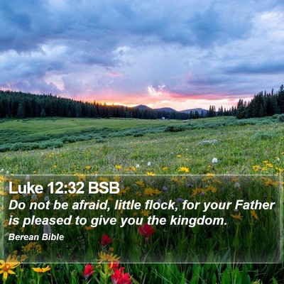 Luke 12:32 BSB Bible Verse Image