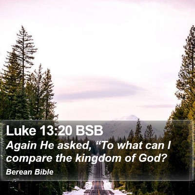 Luke 13:20 BSB Bible Verse Image
