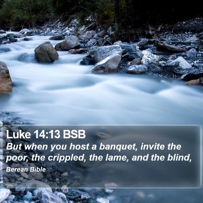 Luke 14:13 BSB Bible Verse Image