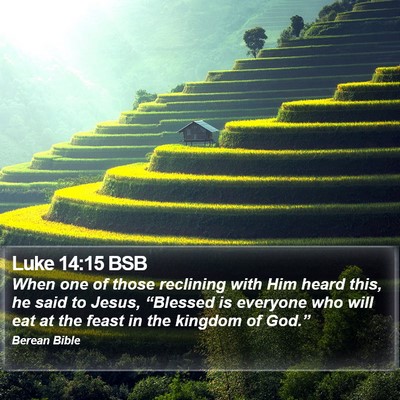 Luke 14:15 BSB Bible Verse Image
