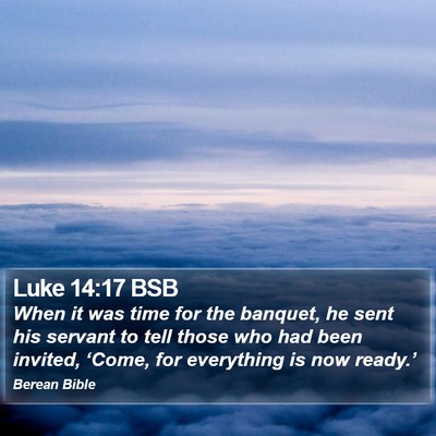 Luke 14:17 BSB Bible Verse Image