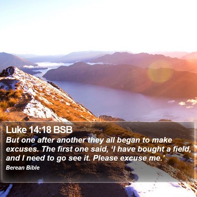 Luke 14:18 BSB Bible Verse Image