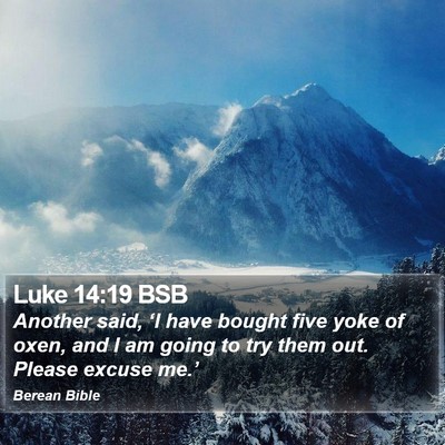 Luke 14:19 BSB Bible Verse Image