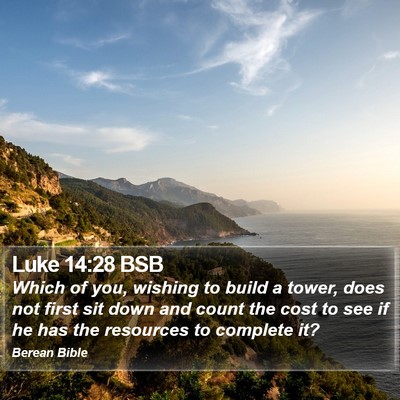 Luke 14:28 BSB Bible Verse Image