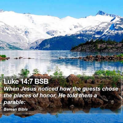 Luke 14:7 BSB Bible Verse Image