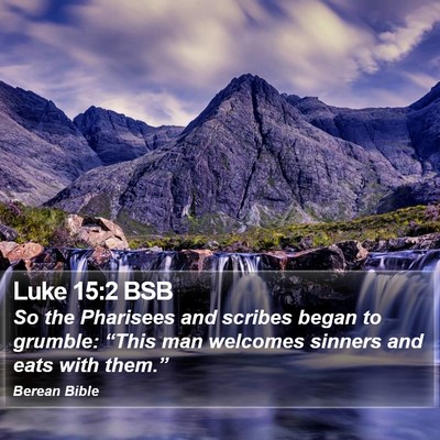 Luke 15:2 BSB Bible Verse Image
