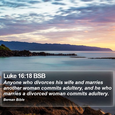 Luke 16:18 BSB Bible Verse Image