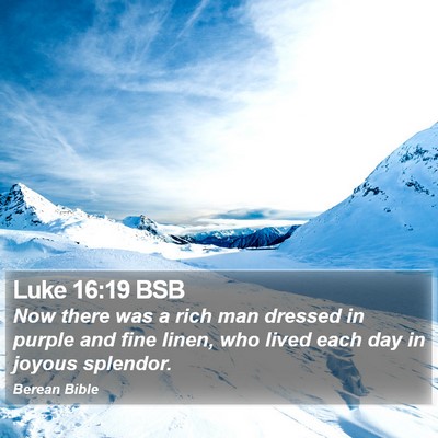 Luke 16:19 BSB Bible Verse Image