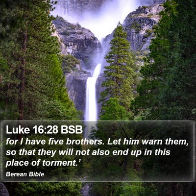 Luke 16:28 BSB Bible Verse Image
