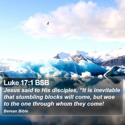Luke 17:1 BSB Bible Verse Image