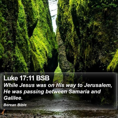 Luke 17:11 BSB Bible Verse Image