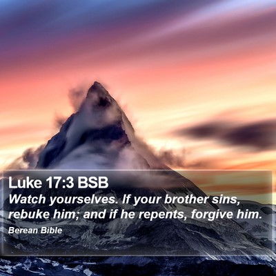 Luke 17:3 BSB Bible Verse Image