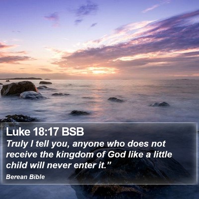 Luke 18:17 BSB Bible Verse Image