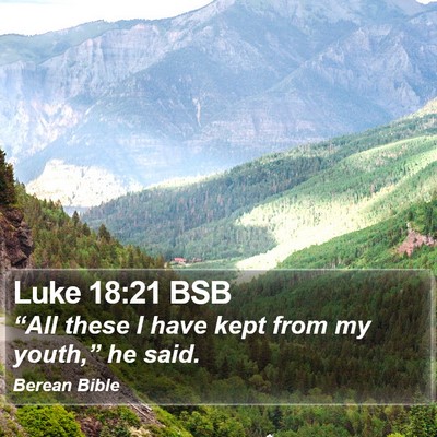 Luke 18:21 BSB Bible Verse Image