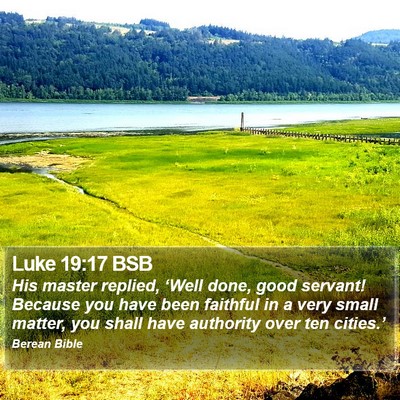 Luke 19:17 BSB Bible Verse Image