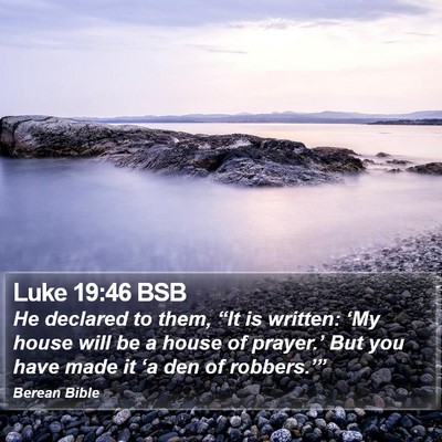 Luke 19:46 BSB Bible Verse Image