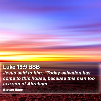 Luke 19:9 BSB Bible Verse Image