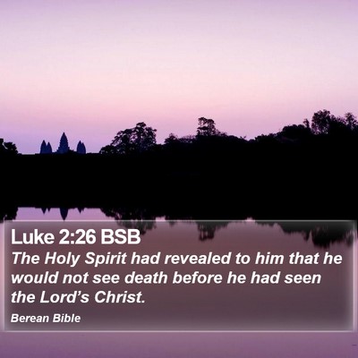 Luke 2:26 BSB Bible Verse Image