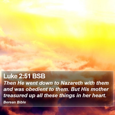 Luke 2:51 BSB Bible Verse Image