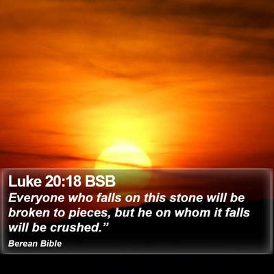 Luke 20:18 BSB Bible Verse Image