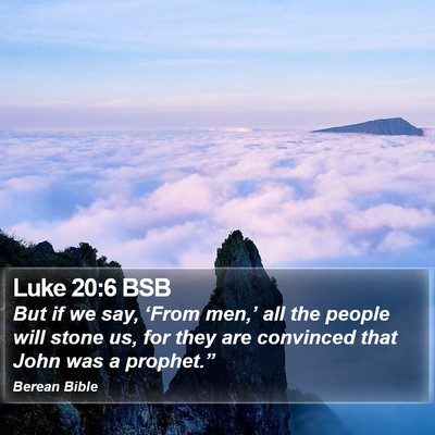 Luke 20:6 BSB Bible Verse Image