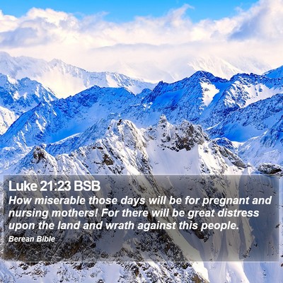 Luke 21:23 BSB Bible Verse Image
