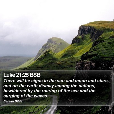 Luke 21:25 BSB Bible Verse Image