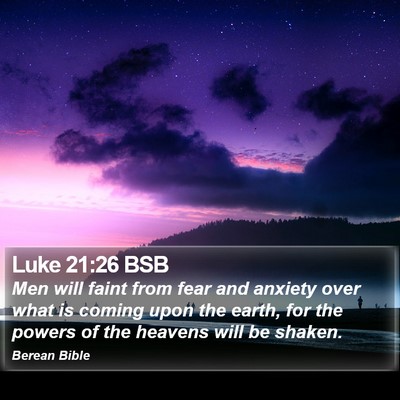 Luke 21:26 BSB Bible Verse Image