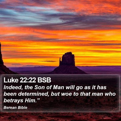 Luke 22:22 BSB Bible Verse Image