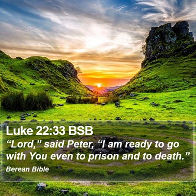 Luke 22:33 BSB Bible Verse Image