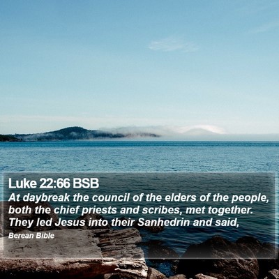 Luke 22:66 BSB Bible Verse Image