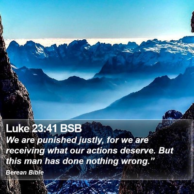 Luke 23:41 BSB Bible Verse Image
