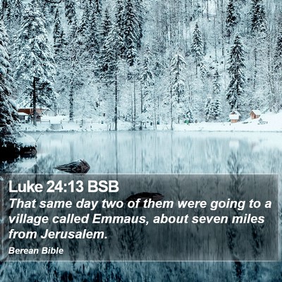 Luke 24:13 BSB Bible Verse Image
