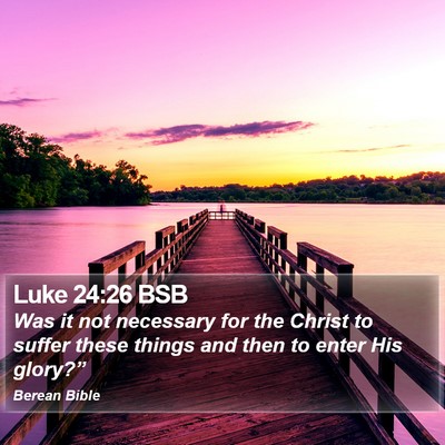 Luke 24:26 BSB Bible Verse Image