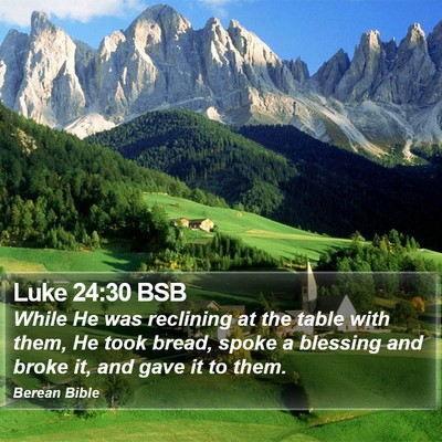 Luke 24:30 BSB Bible Verse Image