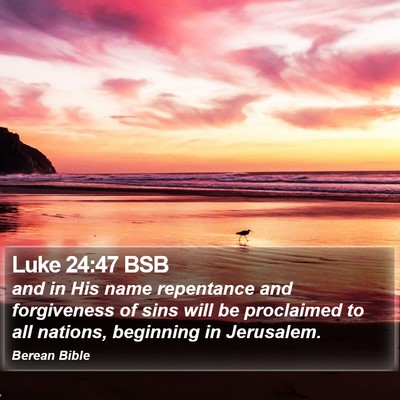 Luke 24:47 BSB Bible Verse Image