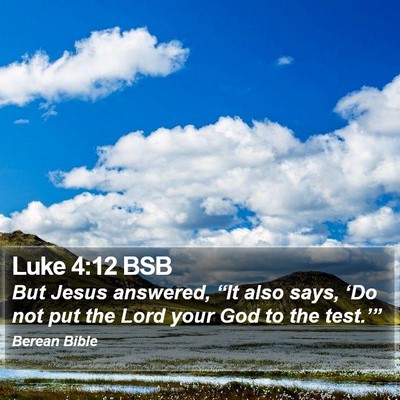 Luke 4:12 BSB Bible Verse Image