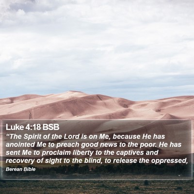 Luke 4:18 BSB Bible Verse Image