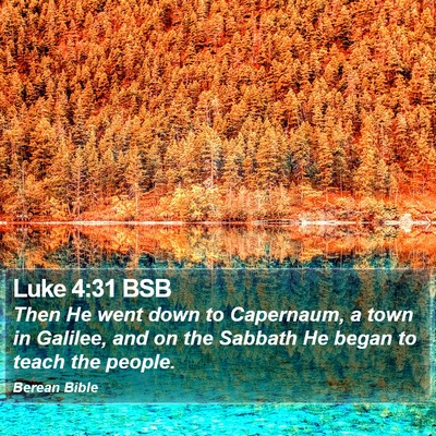 Luke 4:31 BSB Bible Verse Image