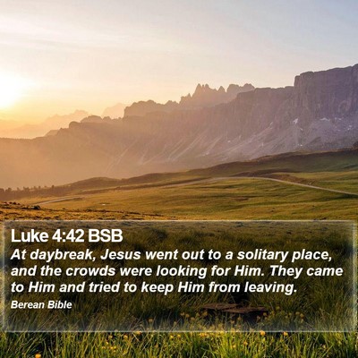 Luke 4:42 BSB Bible Verse Image