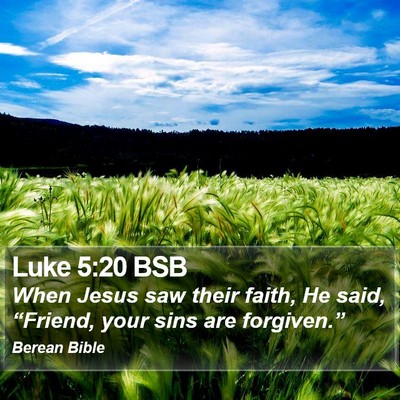 Luke 5:20 BSB Bible Verse Image