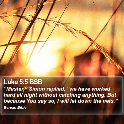 Luke 5:5 BSB Bible Verse Image