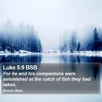 Luke 5:9 BSB Bible Verse Image