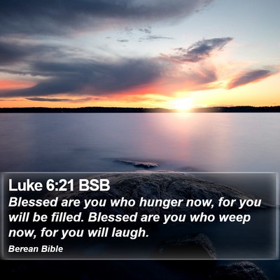 Luke 6:21 BSB Bible Verse Image