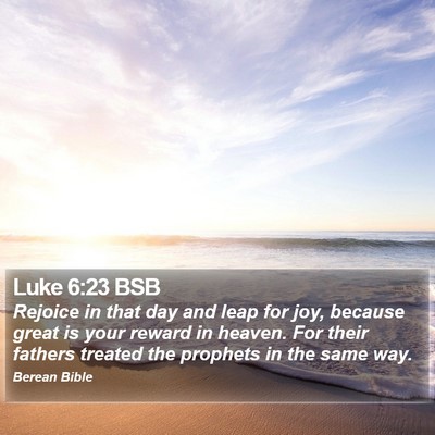 Luke 6:23 BSB Bible Verse Image