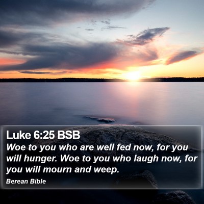 Luke 6:25 BSB Bible Verse Image