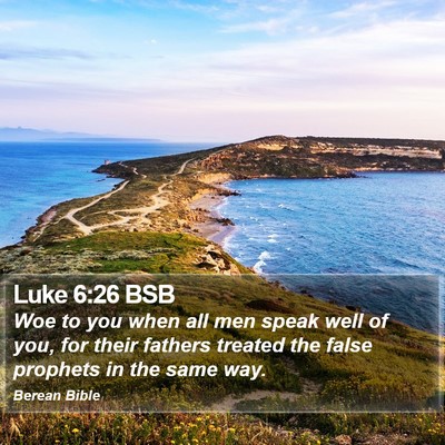 Luke 6:26 BSB Bible Verse Image