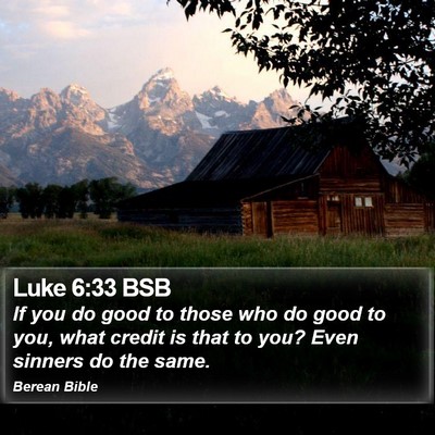 Luke 6:33 BSB Bible Verse Image