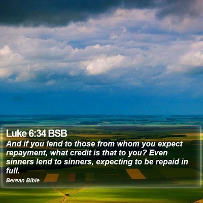 Luke 6:34 BSB Bible Verse Image